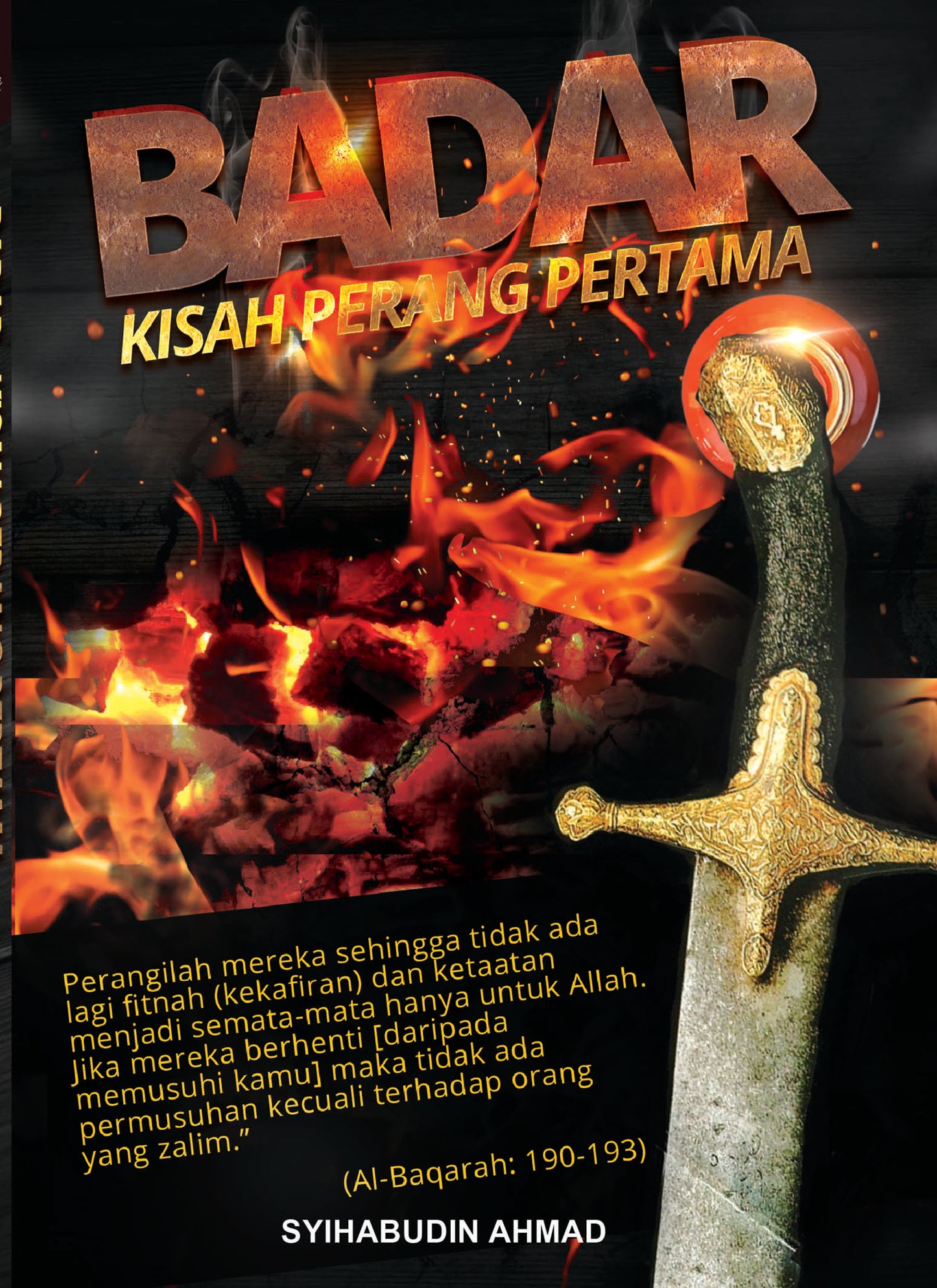 Kisah Perang Badar Al-Kubra l Syihabudin Ahmad l Santai Ilmu Publication