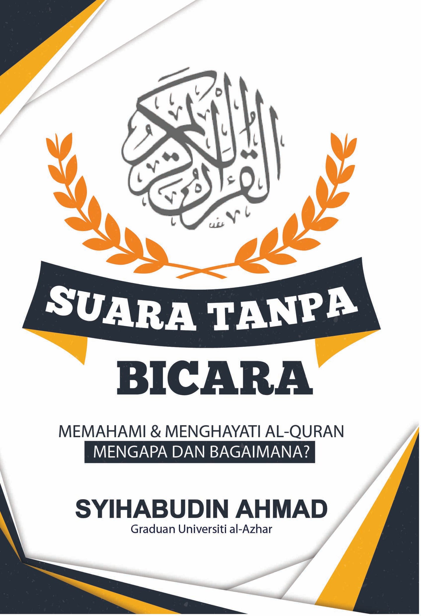 Suara Tanpa Bicara | Syihabudin Ahmad | Santai Ilmu Publication