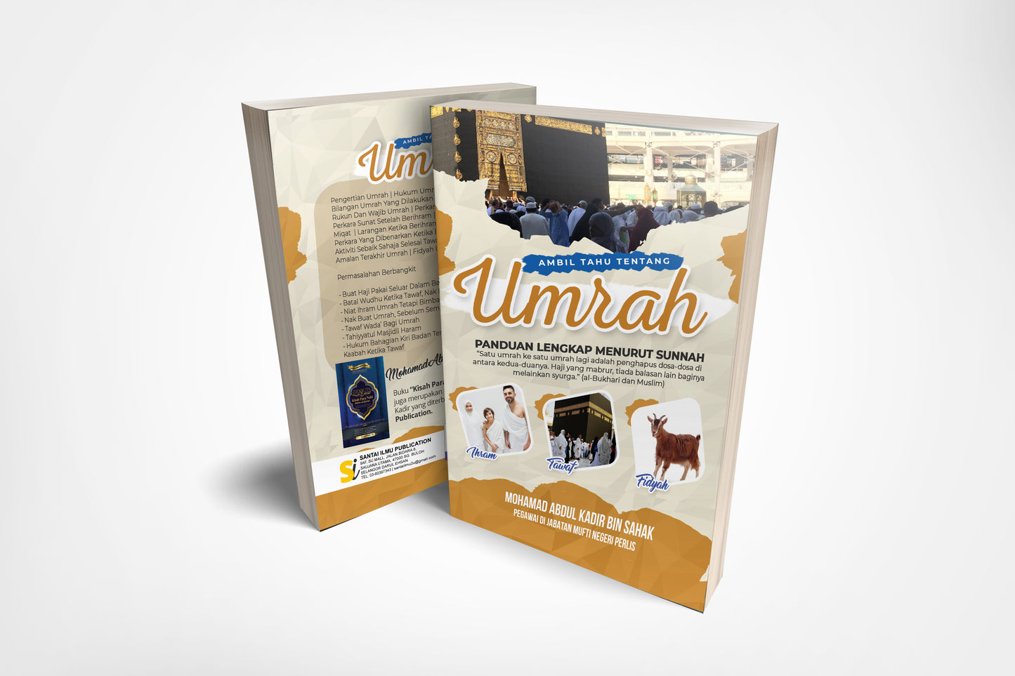 Ambil Tahu Tentang Umrah oleh Ustaz Abdul Kadir bin Sahak