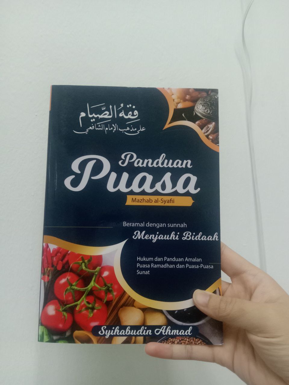Panduan Puasa Mazhab Al-Syafii by Syihabudin Ahmad