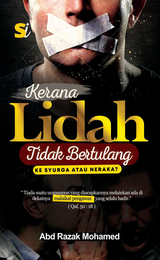 Kerana Lidah Tidak Bertulang l Abd Razak Mohamed l Santai Ilmu Publication